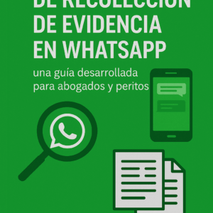 Protocolo de recolección de evidencia en Whatsapp (ebook)